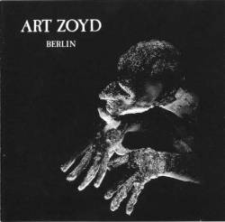 Art Zoyd : Berlin